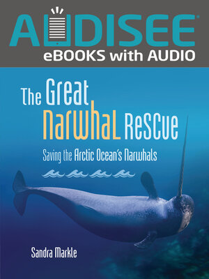 cover image of The Great Narwhal Rescue